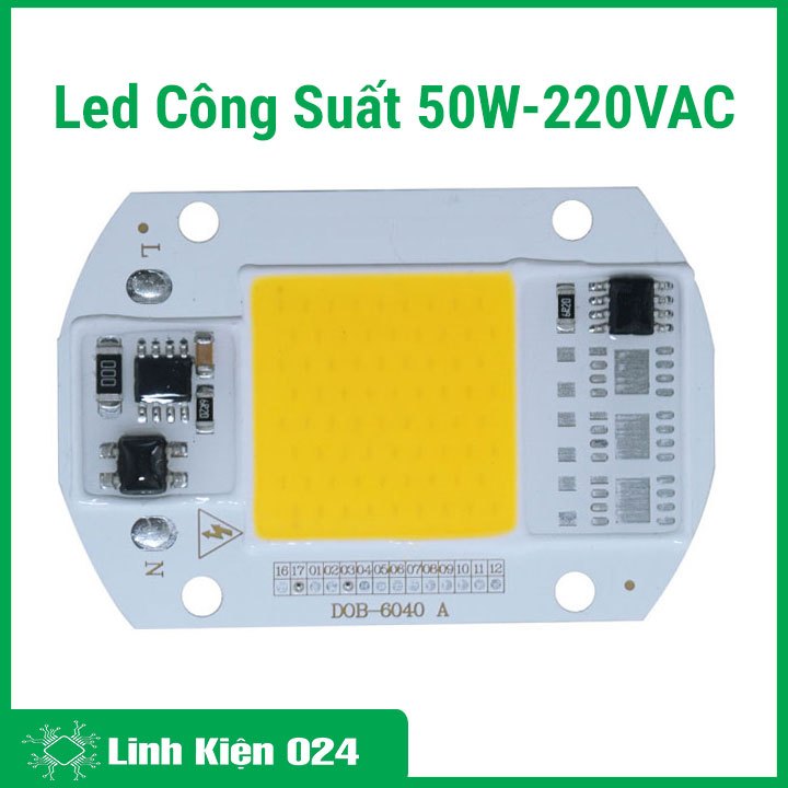 Led công suất 50W 220VAC siêu sáng