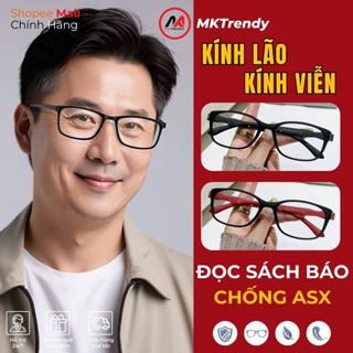 Kính lão viễn thị MKTRENDY cho người già lớn tuổi đọc sách báo xem điện thoại chống ánh sáng xanh H12