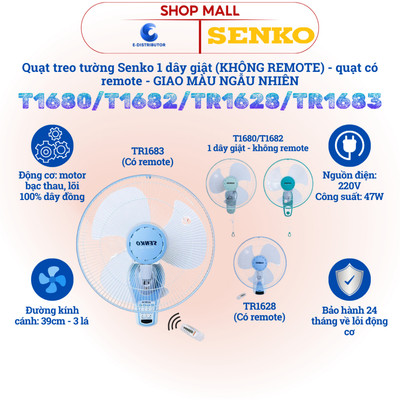 [HỎA TỐC] Quạt treo tường SENKO TR1628/TR1683 có Remote - T1680/T1682 1 dây KHÔNG remote - Giao màu ngẫu nhiên