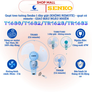   HỎA TỐC  Quạt treo tường SENKO TR1628 TR1683 có Remote - T1680 T1682 1 dây KHÔNG remote - Giao màu ngẫu nhiên 