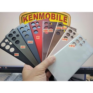  Nắp Lưng Tương Thích SS S22 Ultra   S22U   G908 Loại cao cấp  tặng kèm keo dán  