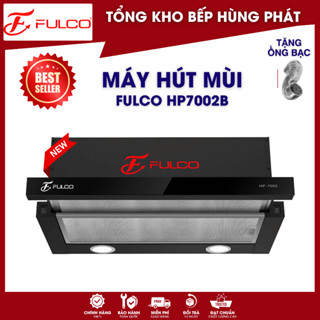 [Mới 2025] Máy Hút Mùi FULCO HP-7002B-70cm, Lực Hút Khỏe, Có Khử Bằng Than Hoạt Tính, Bảo Hành 3 Năm