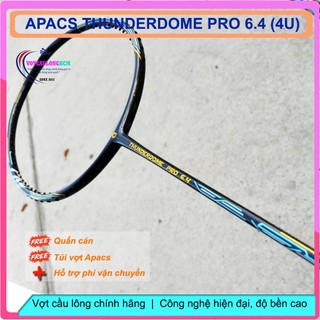 Vợt cầu lông Apacs Thunderdome Pro 6.4 - 4U | Vợt chuyên nghiệp, thân đũa nặng đầu chuyên công khung đan được cao ký