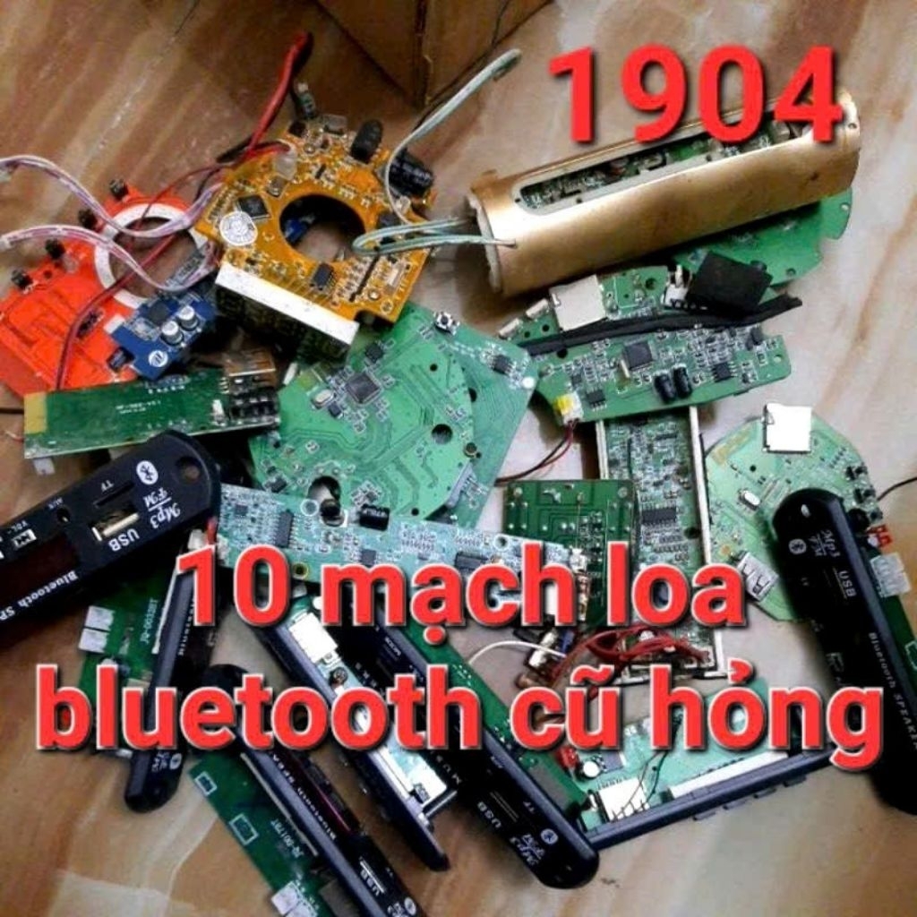 giá bán 10 mạch loa bluetooth hỏng các loại ( cho ae thợ sửa  hoặc lấy linh kiện)