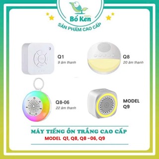 Shop Bố Ken Máy Tạo Tiếng Ồn Trắng Có Tiếng Shù [ White Noise: Giúp bé ngủ ngon, sâu giấc] [Model:Q1 / Q8 / M5]
