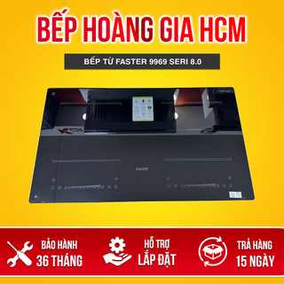 Bếp từ Faster FS 9969 seri 8.0 inverter tiết kiệm điện, chế độ liu riu, Seri 2025, sản phẩm bán chạy