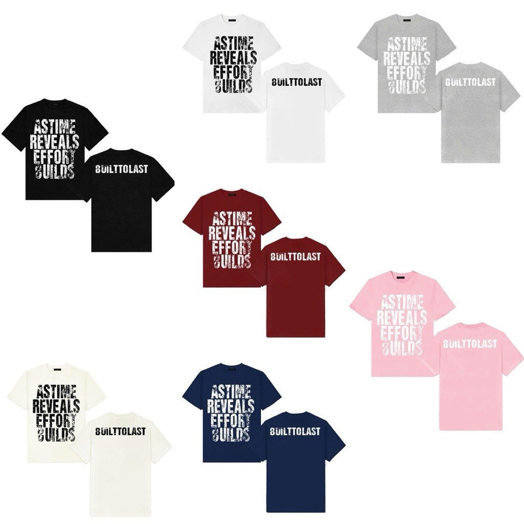 Áo Thun Unisex Built To Last Form Rộng In Chữ ASTINE REVEALS EFFORT BUILDS