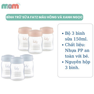 BÌNH TRỮ SỮA 150ML (BỘ 3 BÌNH) FATZBABY