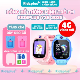 [TẶNG DÂY ĐEO CỔ - KÍNH CƯỜNG LỰC] Đồng hồ thông minh định vị trẻ em KidsPlus Y36 2025 nghe gọi Video 4G, định vị
