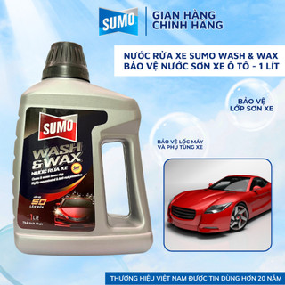  Nước Rửa Xe Sumo Wash & Wax 1 Lít  XÁM Mới Nước Rửa Xe Bảo Vệ Nước Sơn Xe Rưa Xe Ô Tô 