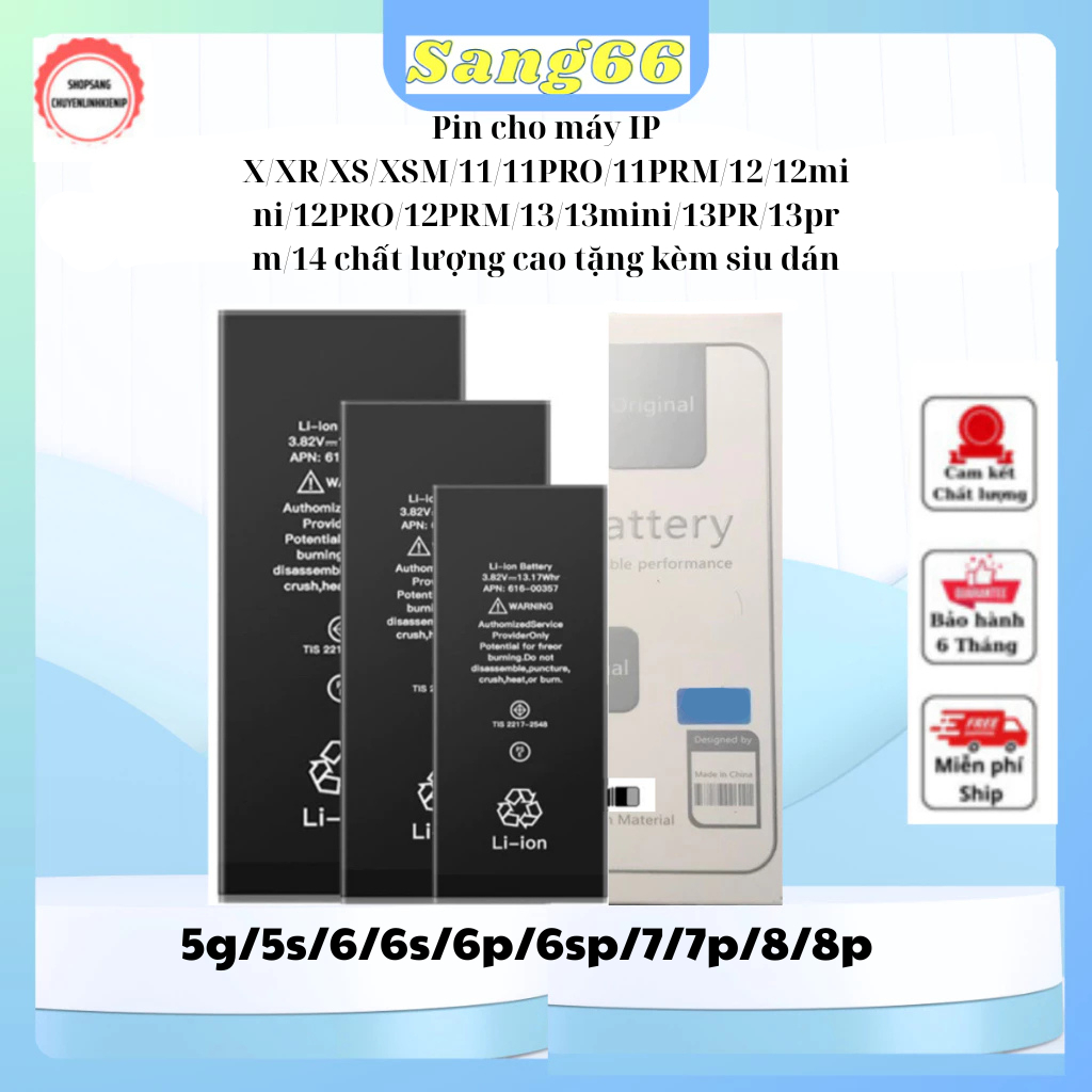 Pin EU cho IP 5G/5S/5SE/6G/6S/6SP/6P/7G/7P/8G/8P/X/XS/XSM/11/11PR/11PRM/12/12PRM/13/14/15/16 Tặng si