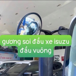 Gương cầu lồi xe isuzu đầu vuông , ex8 , fuso ,các dòng xe