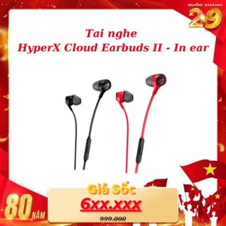 Tai nghe HyperX Cloud Earbuds II - Hàng Chính Hãng - Bảo Hành 24 Tháng
