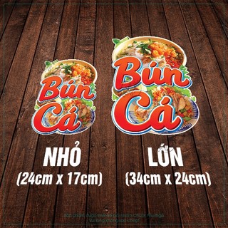 Miếng dán BÚN CÁ sticker trang trí xe đẩy dán tường decal trang trí quán ăn hủ tiếu bánh mì cơm tấm bánh canh hủ tiếu