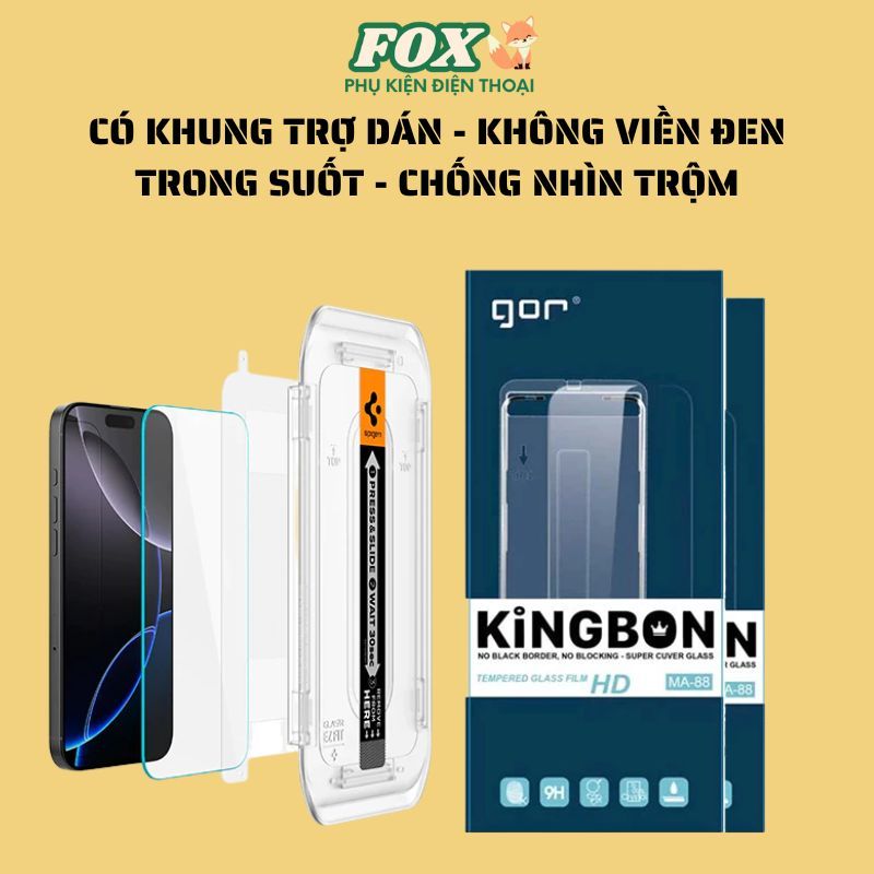 Kính cường lực không viền đen GOR KINGBON có khung trợ dán trong và chống trộm IPhone 13 đến17Promax