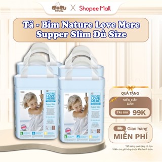  Tã bỉm Nature Love Mere Super Slim Hàn Quốc siêu thấm hút chống hăm đủ size cho bé MamiHouse 