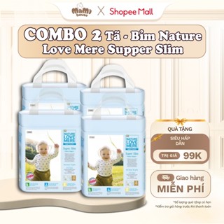  COMBO 2 Tã bỉm Nature Love Mere Super Slim Hàn Quốc thấm hút tốt chống hăm đủ size cho bé NB đến XXL 
