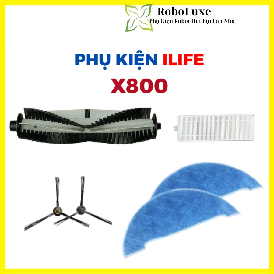 Phụ kiện Robot hút bụi ILIFE X800 _ Phụ kiện thay thế