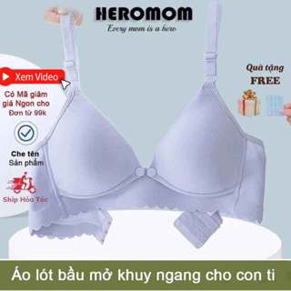  Áo lót bầu SU NON cho bé con bú ti không gọng Nâng Ngực Chống Chảy Xệ đồ lót chip bà bầu HEROMOM 