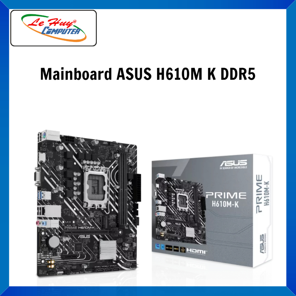 Mainboard ASUS H610M K Prime DDR5 - Hàng Chính Hãng