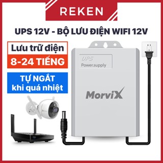 Bộ lưu điện 12V lưu điện wifi và camera ngoài trời MORVIX, ups wifi 12v trữ điện từ 8-12H