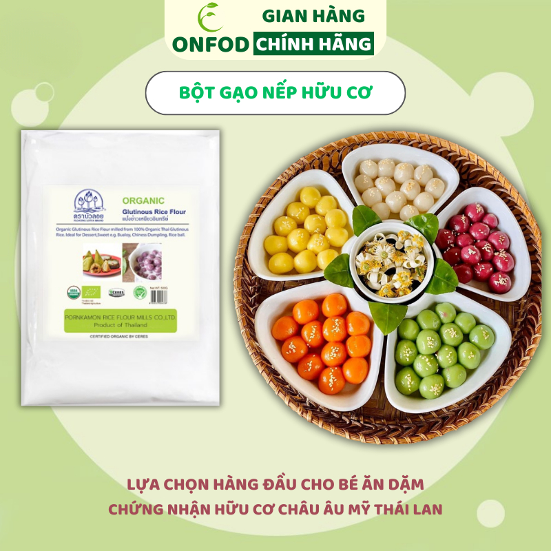 Bột gạo nếp hữu cơ làm bánh cho bé ăn dặm ONFOD nấu cháo nấu bột từ 6 tháng tuổi
