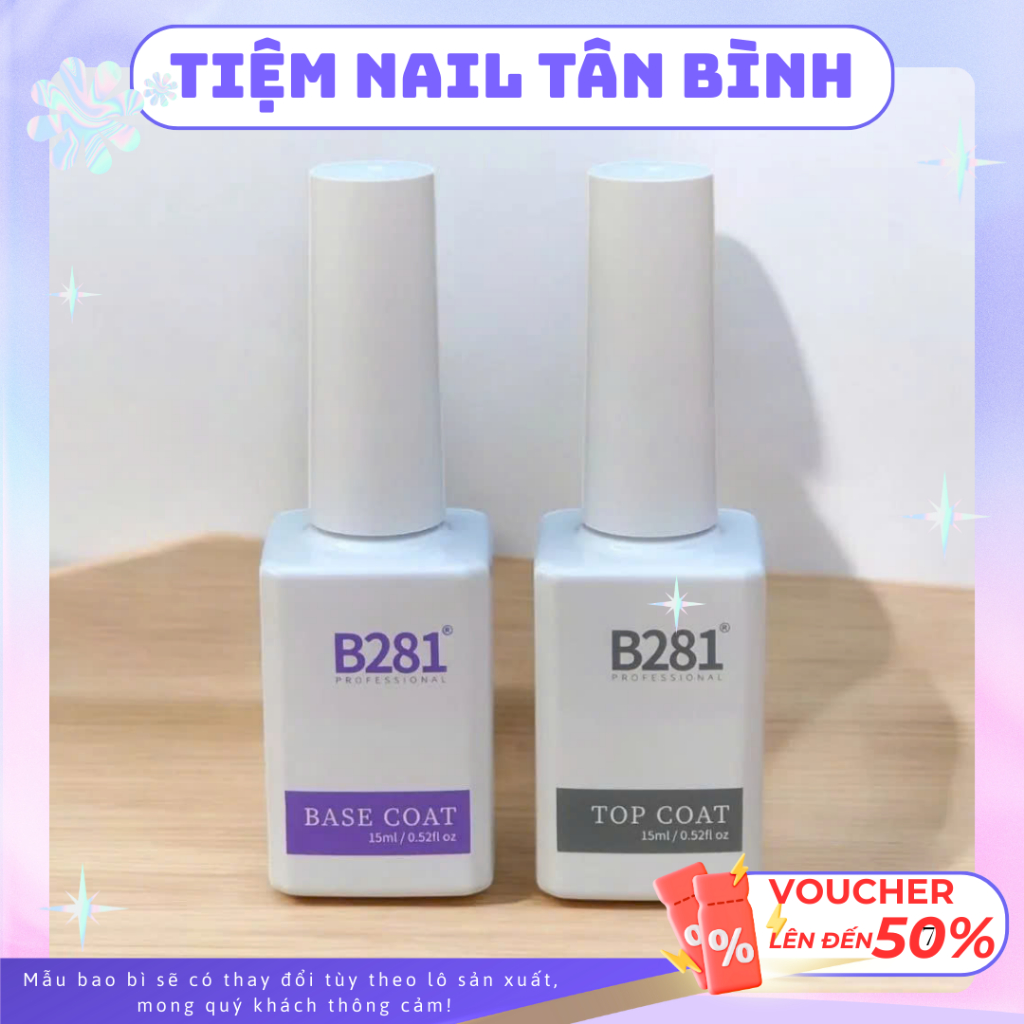 Base top B281 cao cấp 15ml . Sơn liên kết gel , bóng gel B281 15ml cao cấp Tân Bình Nail
