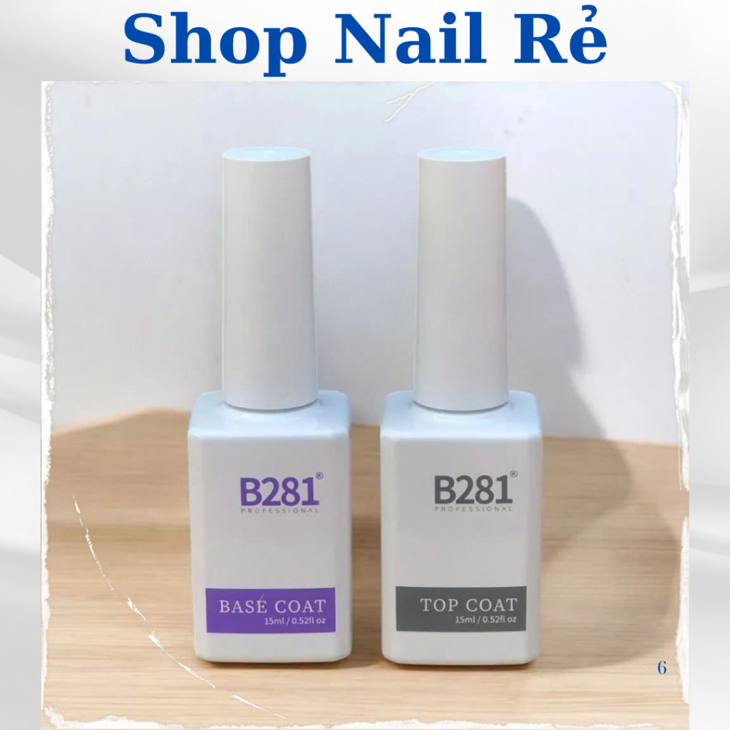 Base top B281 cao cấp 15ml . Sơn liên kết gel , bóng gel B281 15ml cao cấp Chanh Nail