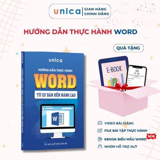 Sách Hướng dẫn thực hành Word từ cơ bản đến nâng cao Unica kèm video bài giảng