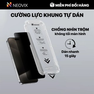 Kính Cường Lực  Khung Tự Dán iPhone 14 Pro- 16ProMax Chống Nhìn Trộm Trong Suốt NEOVIX