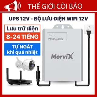 Bộ lưu điện 12V lưu điện wifi và camera ngoài trời MORVIX, ups wifi 12v trữ điện từ 8-12H