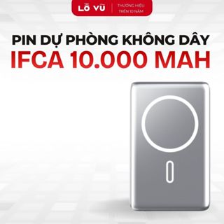 Sạc dự phòng không dây 10.000 mAh IFCA, Sạc nhanh 20W / Không dây 15W, Cổng sạc type C - Lỗ Vũ 1
