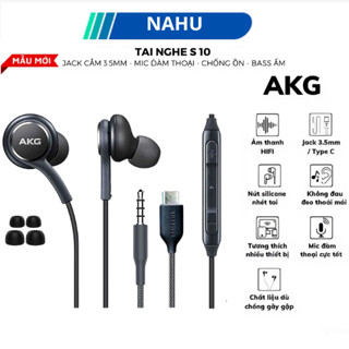 Tai Nghe AKG Samsung Nhét Tai Hàng 1:1 S8 S9 S10 S20 S21 S22 Note 8 Note 9... Có Dây NAHU Jack 3.5mm và Type C hỗ trợ BH