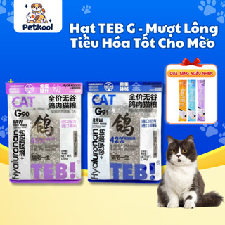  Hạt TEB G - Mượt Lông Tiêu Hóa Tốt Cho Mèo Con Mèo Mẹ và Mèo Trưởng Thành Pet Kool 