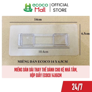 Miếng dán dài Kệ nhà tắm, hộp giấy Ecoco 14x6cm QH's