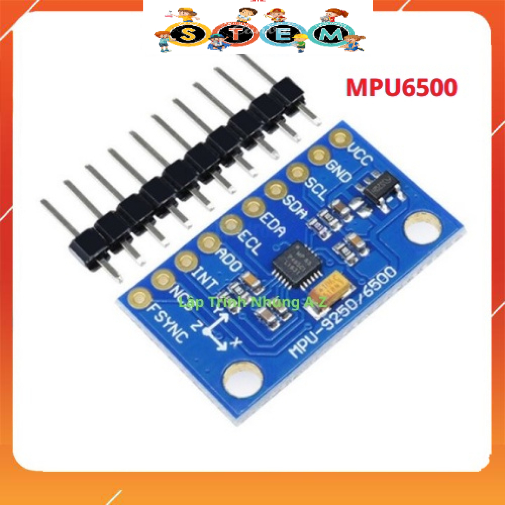 [Stem A-Z][G59] MPU6500 Con Quay Hồi Chuyển 6 Trục Gia Tốc Kế Cảm Biến