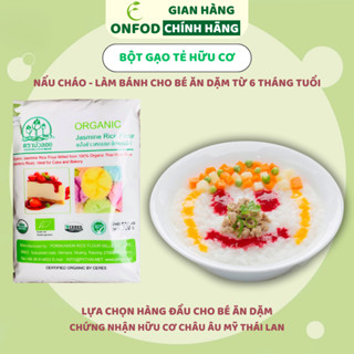  Bột gạo tẻ hữu cơ cho bé ăn dặm từ 6 tháng tuổi ONFOD nấu cháo bột làm bánh bún 