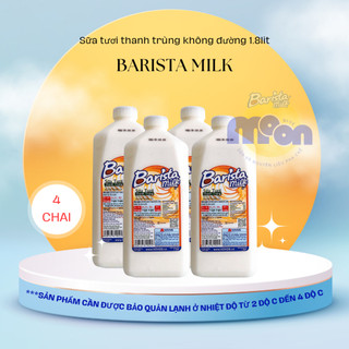  Combo 4 chai Sữa tươi thanh trùng Barista Milk 1.8lit 