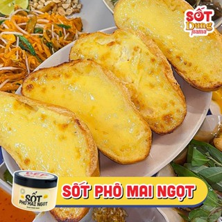Sốt Phomai Ngọt Dung Mama 250ml ngon chuẩn hàng quán, thơm lừng, béo ngậy, nướng bánh mì phomai siêu ngon, bé mê tít