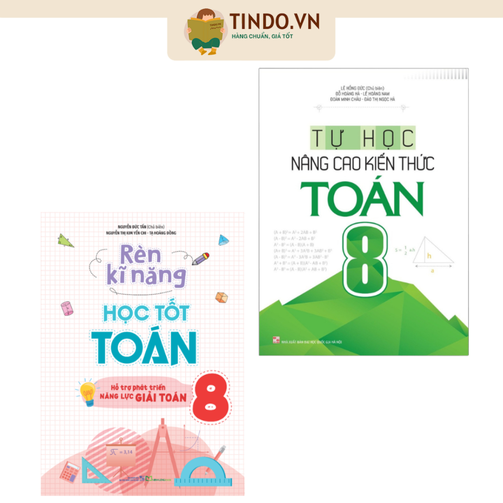 Sách:Combo 2 Cuốn-Rèn Kĩ Năng Học Tốt Toán 8 + Tự Học Nâng Cao Kiến Thức Toán 8