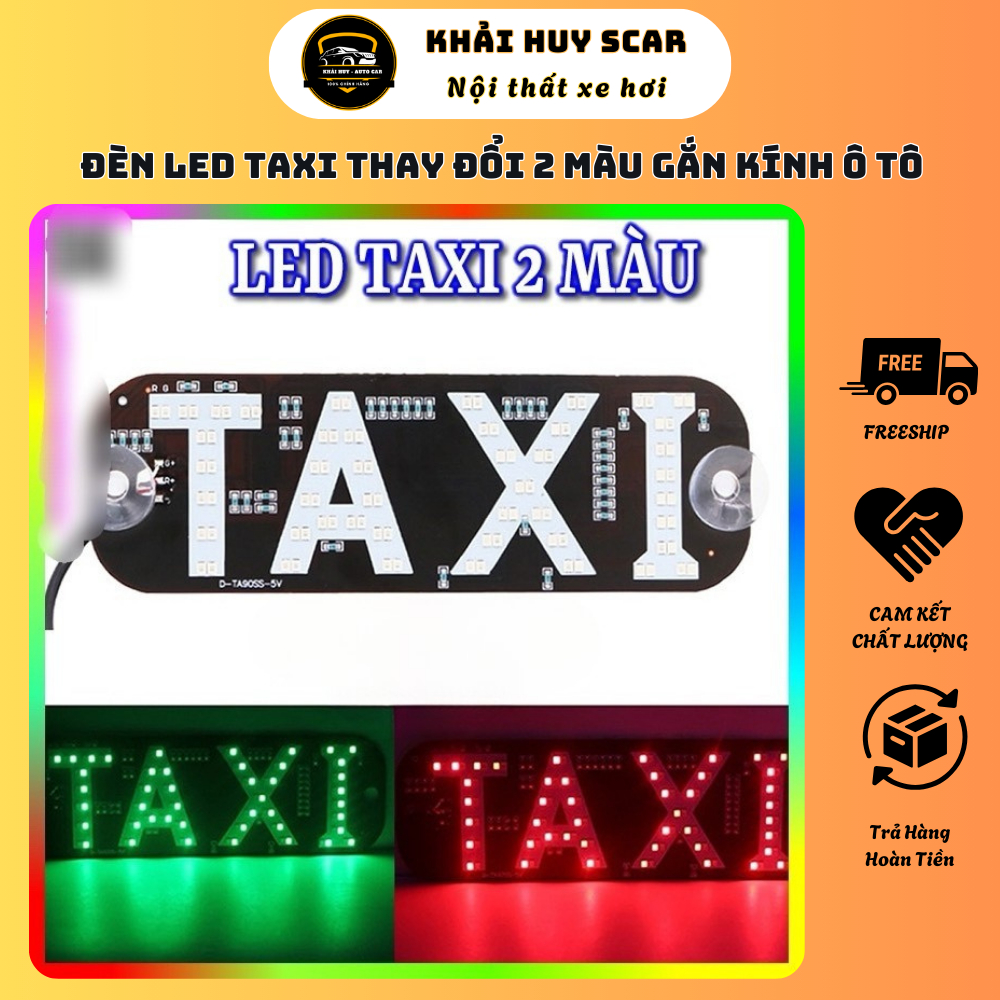 (Đỏ Chuyển Xanh Lá) Đèn Led TAXI Thay Đổi 2 Màu Gắn Kính Ô Tô, Đèn Báo Chữ TAXI Gắn Kính Lái Xe Hơi