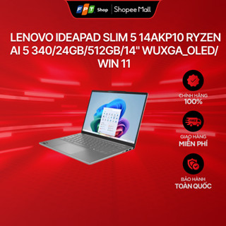  Lenovo Ideapad Slim 5 14AKP10 Ryzen AI 5 340 24GB 512GB 14" WUXGA_OLED Win 11 xử lý AI xuất sắc 