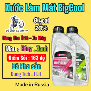    1 Lít   Nước làm mát BIGCOOL   Glycol 20%   XANH  HỒNG cho ô tô  xe máy  Nhập Khẩu Nga >>> 