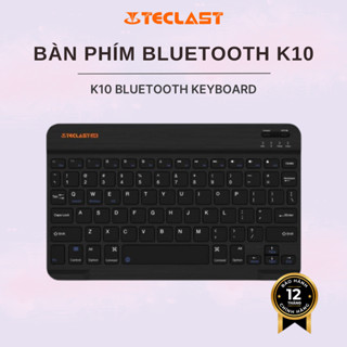 Bàn Phím Bluetooth TECLAST K10 | Bàn phím không dây dành cho máy tính bảng, điện thoại, máy tính | Bảo hành 12 tháng