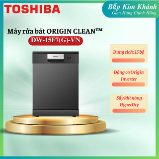 MÁY RỬA CHÉN TOSHIBA ORIGINCLEAN™ DW-15F7(G)-VN - Khô ráo sạch bong, êm từng chuyển động