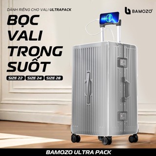  Bọc Vali Trong Suốt B Bamozo Khung Nhôm Ultrapack Size 22,24,28 - Chống Bụi Bẩn Trầy Xước_VOBTS 