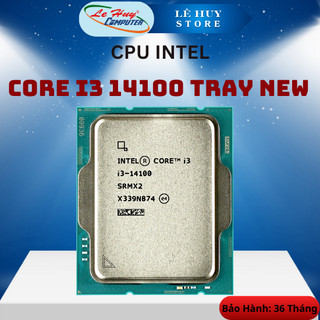  CPU Intel Core i3 14100F Tray   I3 14100 Tray   Core i3 12100F Tray - Hàng Chính Hãng 