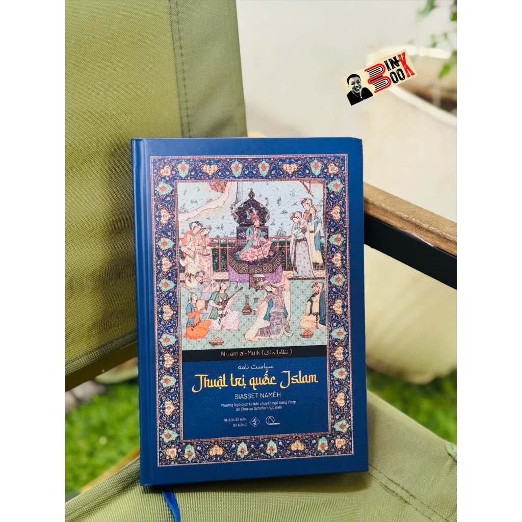 Sách – (Bìa cứng) Siasset Namèh – Thuật trị quốc Islam – Nizām al-Mulk – Lyceum – NXB Đà Nẵng