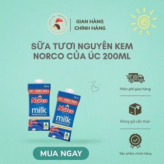 [ LLBC ] DATE MỚI - SỮA TƯƠI NGUYÊN KEM NORCO CỦA ÚC 200ML
