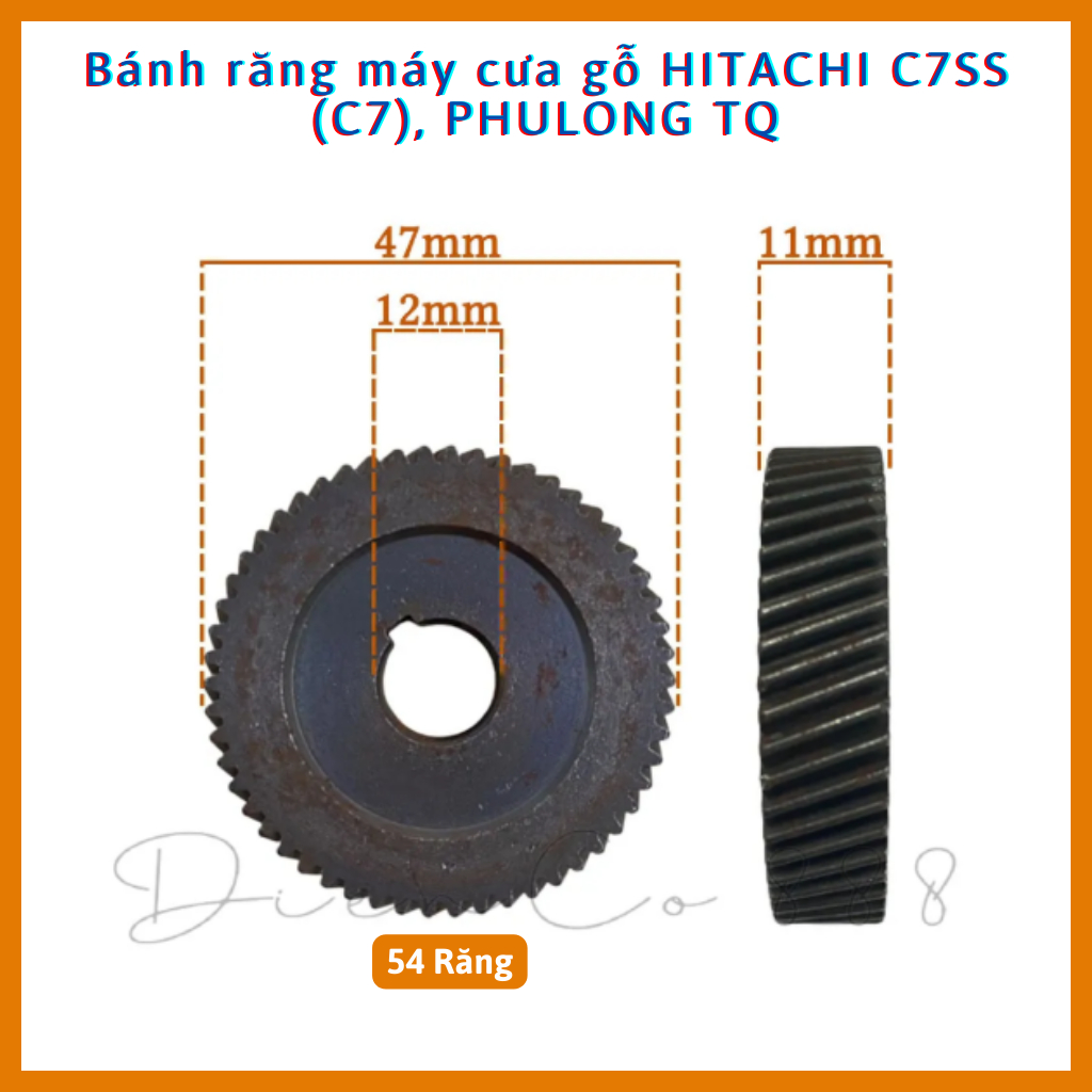 Nhông - Bánh răng máy cưa gỗ Hitachi C7SS, Phu Long 54 RĂNG